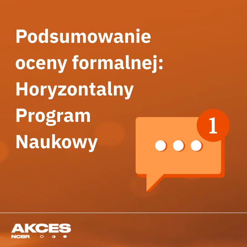 PODSUMOWANIE OCENY FORMALNEJ – HORYZONTALNY PROGRAM NAUKOWY